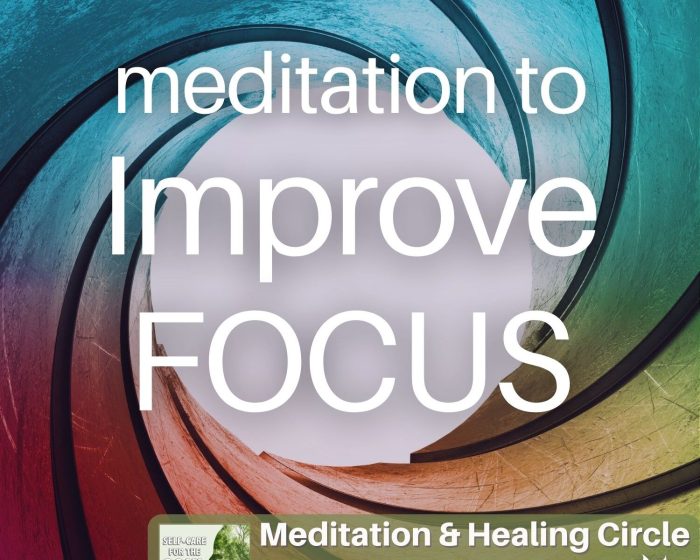 How to Meditate for Developing Greater Focus and Emotional Control